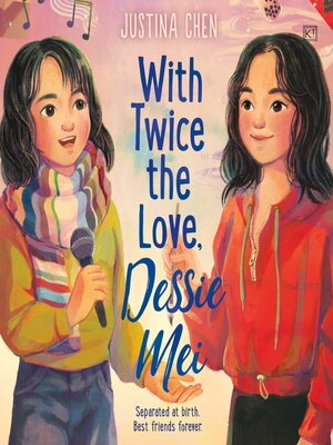 cover image of With Twice the Love, Dessie Mei